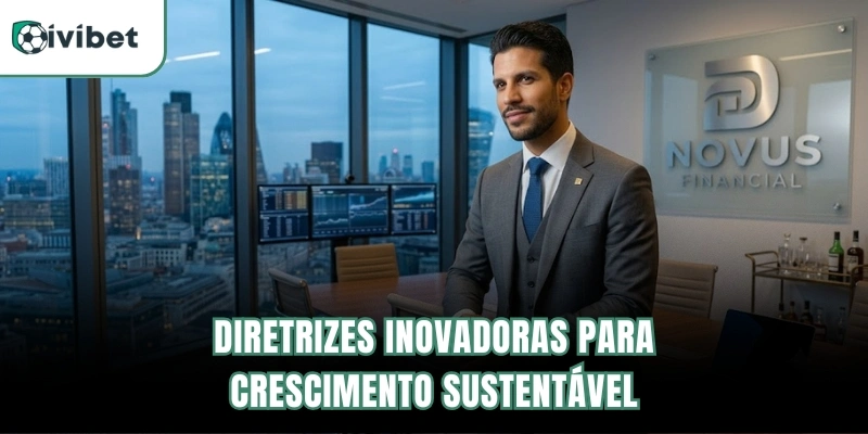 Diretrizes inovadoras para crescimento sustentável