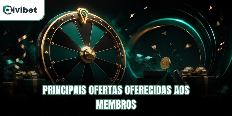 Principais ofertas oferecidas aos membros